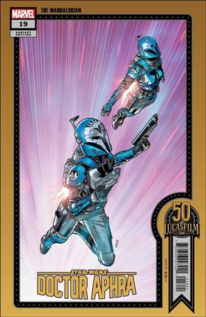 Star Wars: Doctor Aphra issue 19-C Chris Sprouse Lucasfilm 50th Anniversary Cover