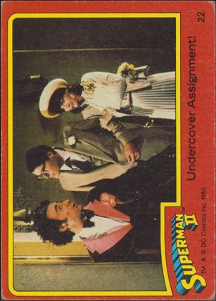Superman II (Movie) (Base Set) card 22 Undercover Assignment