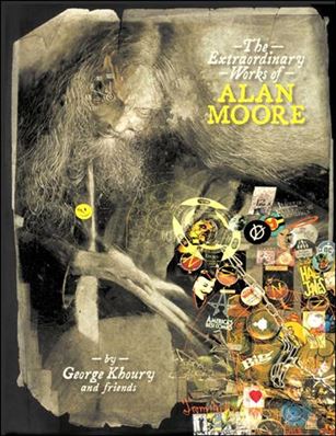 Extraordinary Works of Alan Moore Cover Image 1