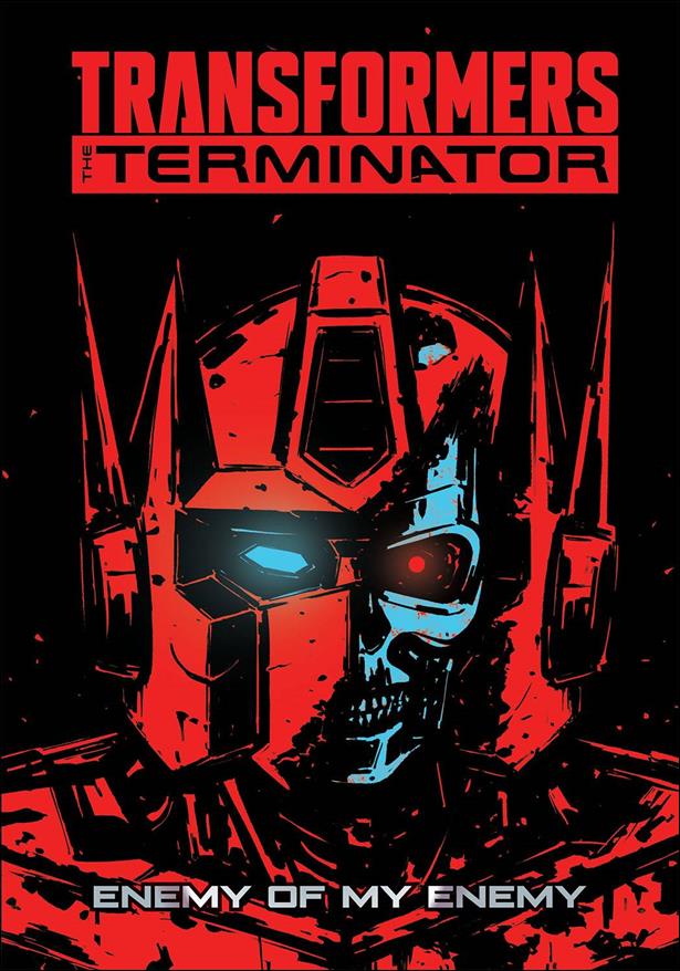 Transformers vs The Terminator issue nn Enemy of My Enemy