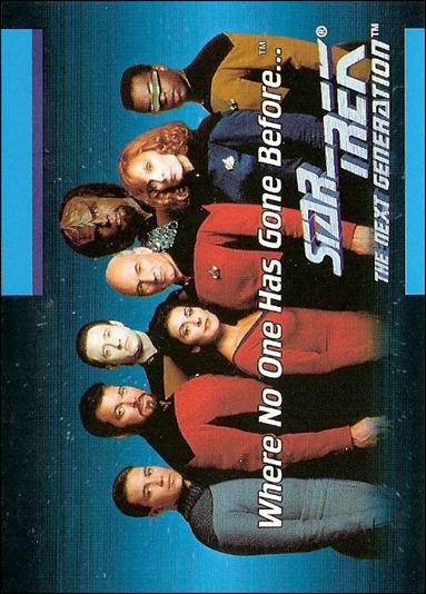 Star Trek: The Next Generation - Inaugural Edition (Base Set) card 1 Where No One Has Gone Before...