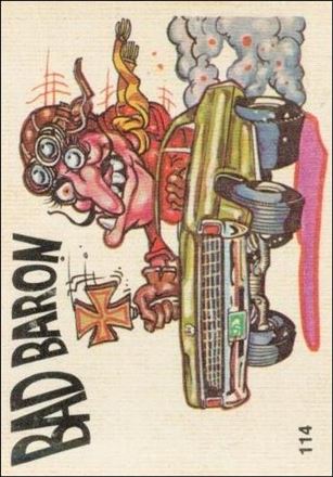 Oddest Odd Rods (Base Set) card 114 Bad Baron (Fan Art on Back)