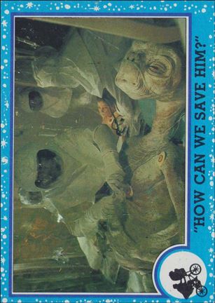 E.T. The Extra-Terrestrial (Base Set) card 56 