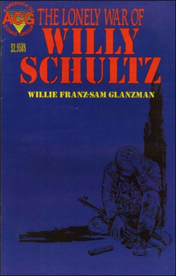Lonely War of Willy Schultz issue 1