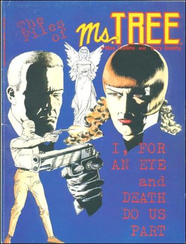Files of Ms. Tree issue 1 I, For An Eye and Death Do Us Part