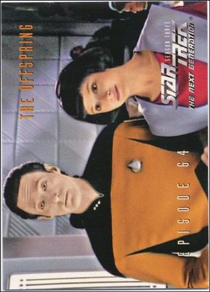 Star Trek: The Next Generation - The Episode Collection Season Three (Base Set) card 278 The Offspring, Episode 64B