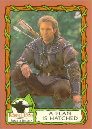 Robin Hood, Prince of Thieves (Base Set) card 38 A Plan Is Hatched