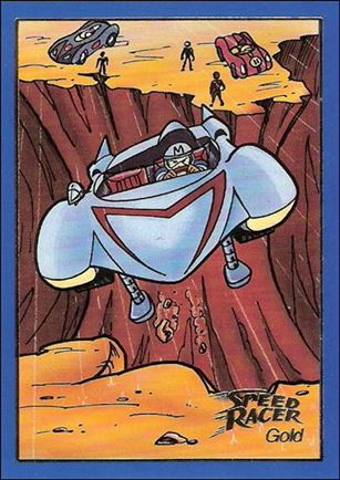 Speed Racer (Gold Foil Subset) card 5.00 The Most Dangerous Race