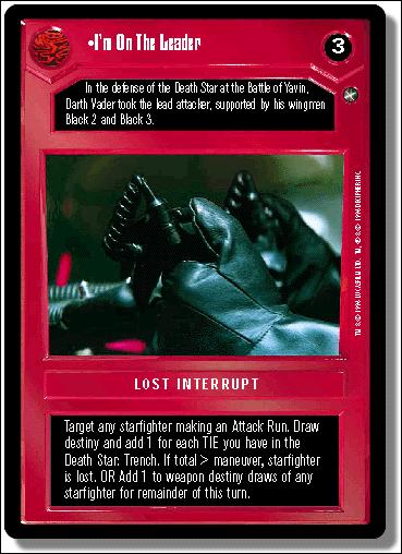 Star Wars: A New Hope Limited (Base Set) card 51 I'm On The Leader