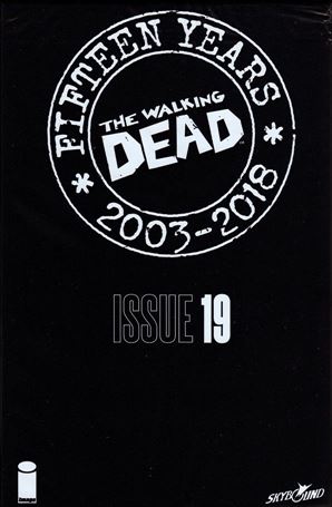 Walking Dead (2003) issue 19-B Polybagged Walking Dead Day Cover