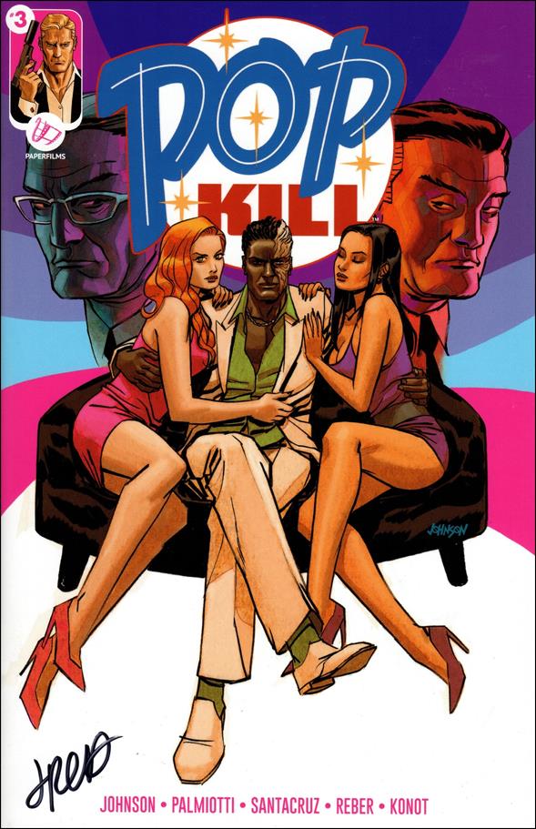 Pop Kill issue 3 Dave Johnson Standard Cover (signed by Palmiotti)