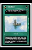 Star Wars: Special Edition Limited (Base Set) card 54 Floating Refinery
