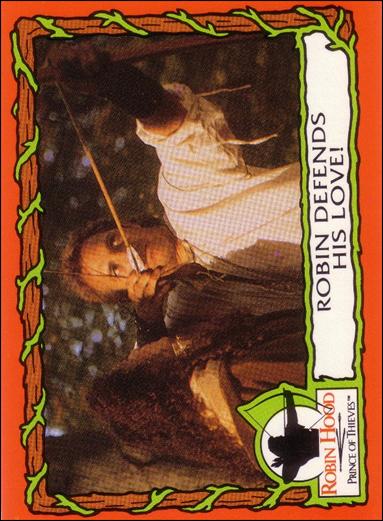 Robin Hood, Prince of Thieves (Base Set) card 49 Robin Defends His Love!