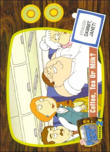 Family Guy Season Two (Base Set) card 48 Coffee, Tea or Milk?