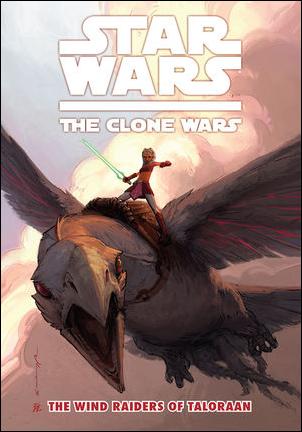 Star Wars: The Clone Wars issue 3 The Wind Raiders of Taloraan