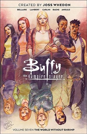 Buffy the Vampire Slayer (2019) issue 7 The World Without Shrimp