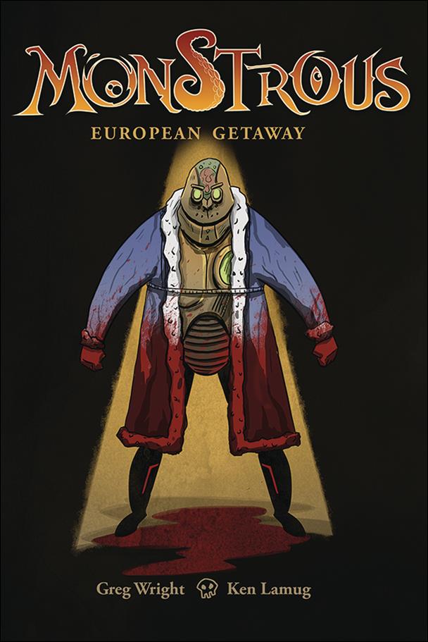 Monstrous: European Getaway issue 1