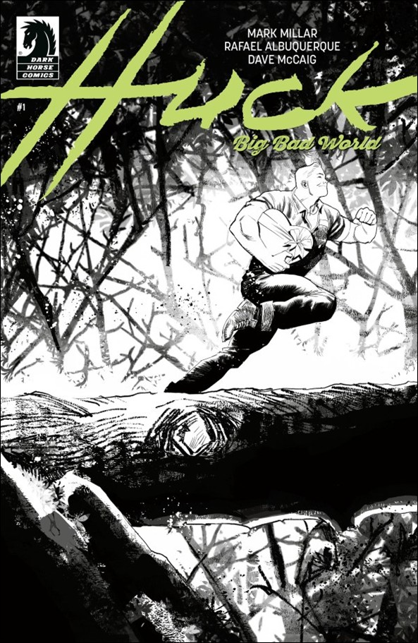 Huck: Big Bad World issue 1-B Rafael Albuquerque B&W Cover