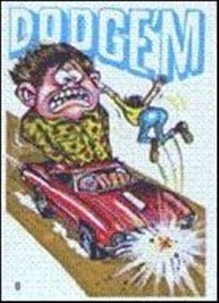 Odder Odd Rods (Base Set) card 9 Dodge'm