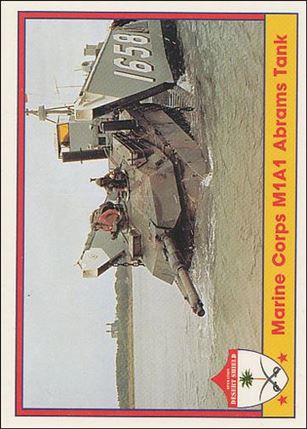 Operation Desert Shield (Base Set) card 25 Marine Corps M1A1 Abrams Tank
