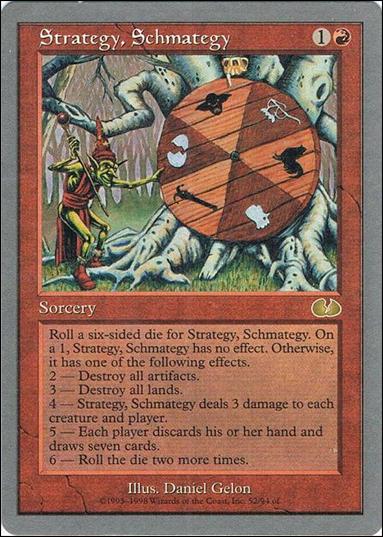 Magic the Gathering: Unglued (Base Set) card 52 Strategy, Schmategy