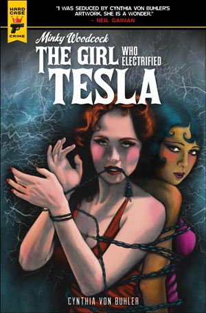 Minky Woodcock: The Girl Who Electrified Tesla issue 4-C Cynthia Von Buhler Cover