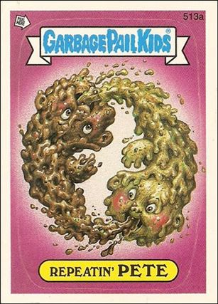 Garbage Pail Kids: Series 13 (Base Set) card 513a Repeatin' Pete