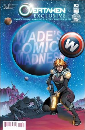 Overtaken issue 1-D04 Marco Lorenzana Wade's Comic Madness Cover 1/700