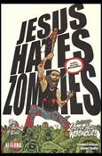 Jesus Hates Zombies Featuring Lincoln Hates Werewolves issue 4