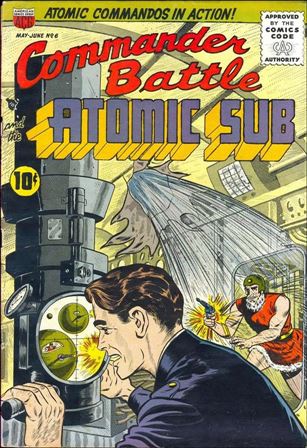 Commander Battle and the Atomic Sub issue 6
