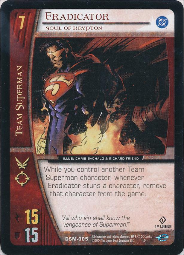Superman: Man of Steel: VS System (Base Set) card DSM-005 Eradicator (Soul of Krypton)