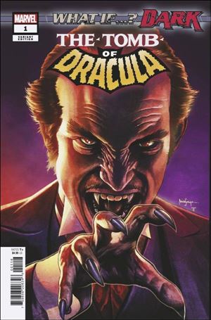 What If…? Dark: Tomb of Dracula issue 1-C Mico Suayan 1:25 Cover