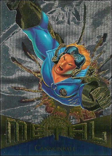 Marvel Metal (Parallel Flasher Set) card 95 Cannonball