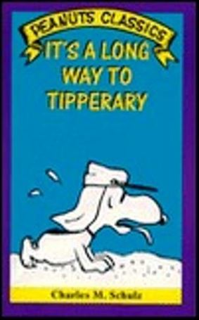 Peanuts Classics issue NN 28 It's a Long Way to Tiipperary