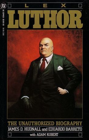 Lex Luthor: The Unauthorized Biography Cover Image 1