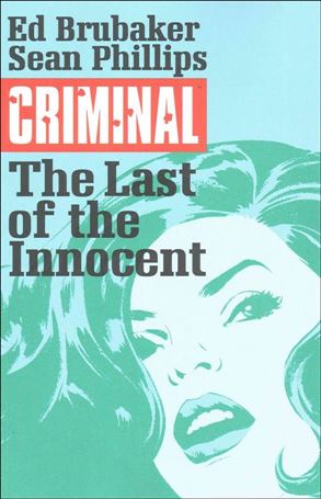 Criminal issue 6-B The Last of the Innocent