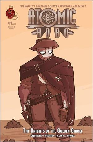 Atomic Robo and The Knights of the Golden Circle Cover Image 1