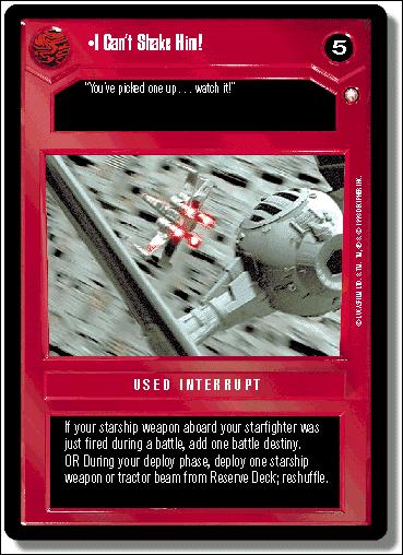 Star Wars: Special Edition Limited (Base Set) card 91 I Can't Shake Him!