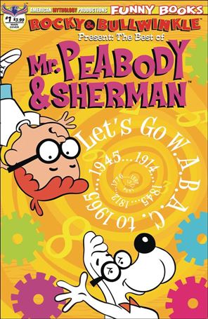 Rocky & Bullwinkle Present: The Best of Mr. Peabody & Sherman Cover Image 1