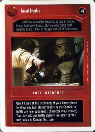 Star Wars: Premiere Unlimited (Base Set) card 86 Local Trouble