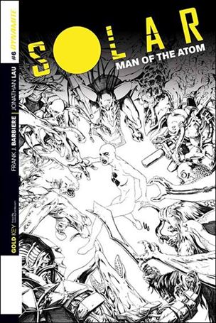 Solar: Man of the Atom (2014) issue 6-D Jonathan Lau 1:25 Black & White Cover