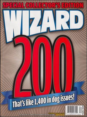 Wizard: The Magazine of Comics, Entertainment and Pop Culture issue 200 Gold Edition