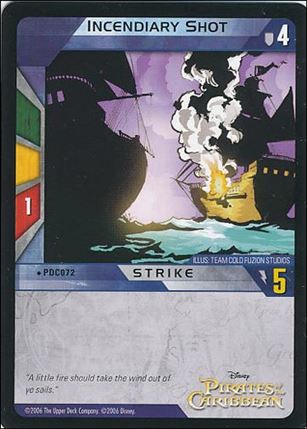 Pirates of the Caribbean - Dead Man's Chest (Base Set) card PDC072 Incendiary Shot