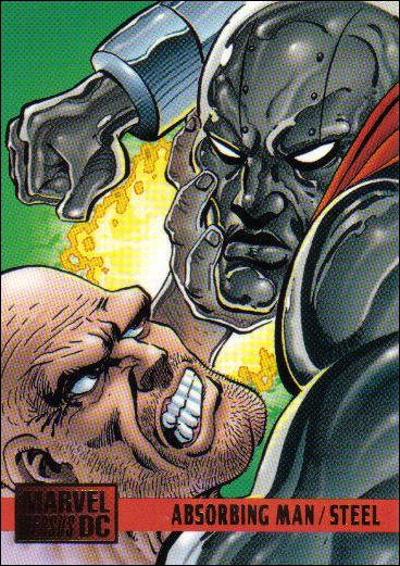 DC Versus Marvel / Marvel Versus DC (Base Set) card 81 Absorbing Man/ Steel