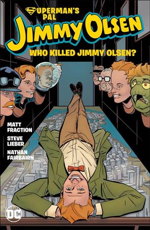 Superman's Pal Jimmy Olsen: Who Killed Jimmy Olsen? Cover Image 1