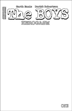 Boys: Herogasm issue 1-H White Blank Authentix Cover
