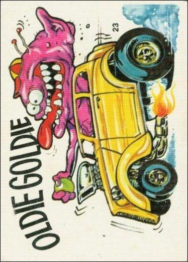 Fantastic Odd Rods: Series 2 (Base Set) card 23 Oldie Goldie