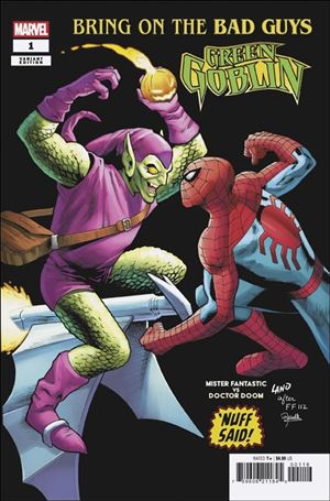 Bring on the Bad Guys: Green Goblin issue 1.00-F Greg Land Nuff Said 1:25 Cover
