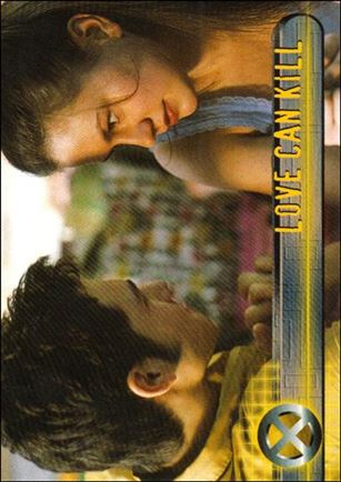X-Men: The Movie (Base Set) card 14 Love Can Kill