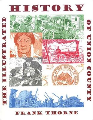 Illustrated History of Union County Cover Image 1